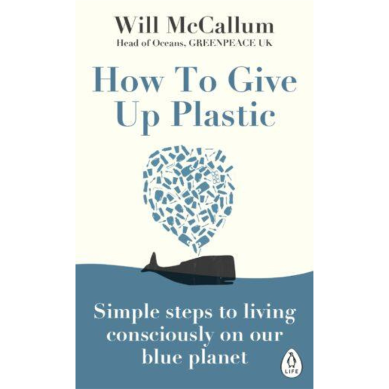 How to Give Up Plastic